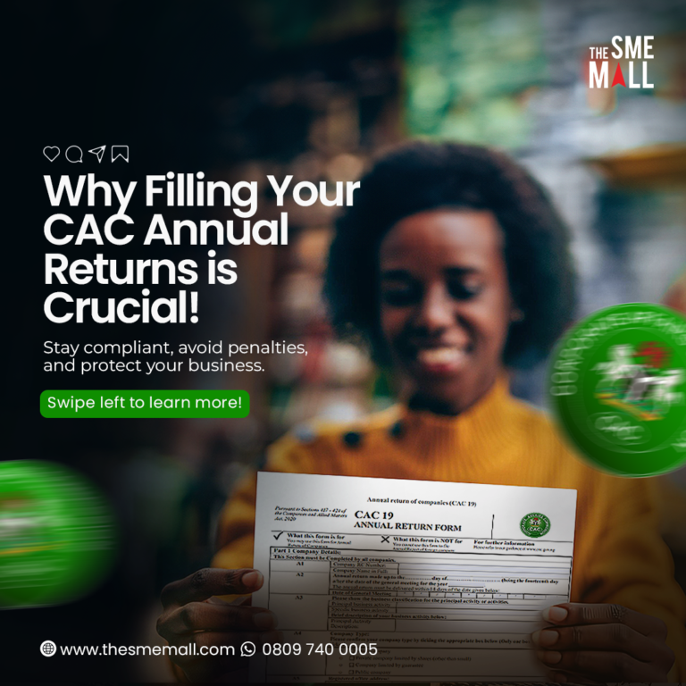 Why filling your CAC annual returns is crucial.